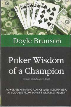 Poker Wisdom of a Champion