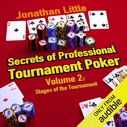 Secrets of Professional Tournament Poker - Volume 2